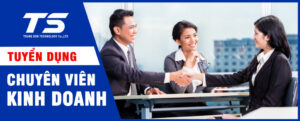 Tuyển dụng vị trí: Nhân viên kinh doanh (T4/2018)